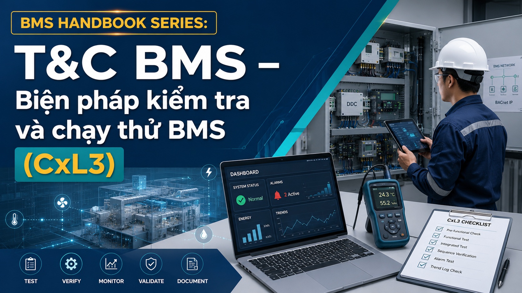 T&C BMS – Biện pháp kiểm tra và chạy thử BMS chi tiết